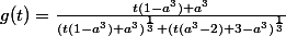 g(t)=\frac{t(1-a^3)+a^3}{(t(1-a^3)+a^3)^{\frac{1}{3}}+(t(a^3-2)+3-a^3)^{\frac{1}{3}}}